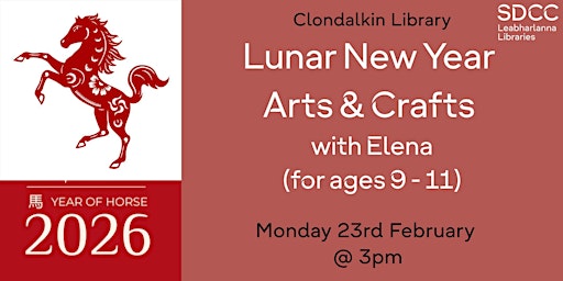 Image principale de Lunar New Year Arts and Crafts with Elena (for ages 9-11)