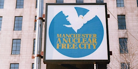 Nuclear-Free Manchester: Built on Co-operation with the Peace Movement primary image