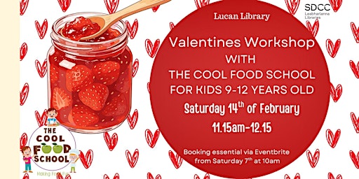 Image principale de Valentines with The Cool Food School for Kids aged 9-12 yrs