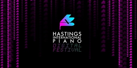 Imagen principal de Hastings International Piano Digital Festival ON DEMAND