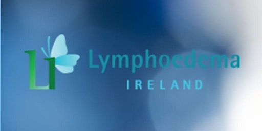 Image principale de Lymphoedema Ireland Open Day