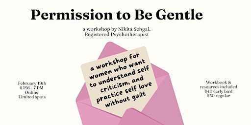 Image principale de Permission to Be Gentle - understand self criticism & practice self love