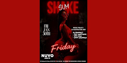 Image principale de SHAKE SUM FRIDAY @ NUVO UPSCALE NIGHTCLUB VIP EXPERIENCE