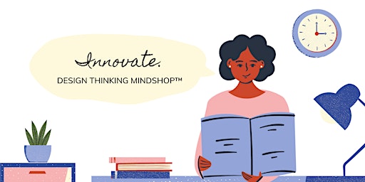 MINDSHOP | Design Thinking: The HolyGrail of Innovative Product Dev primary image