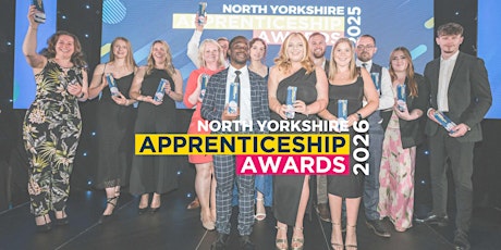 Hauptbild für North Yorkshire Apprenticeship Awards 2026