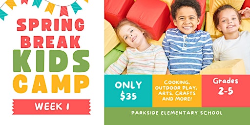 Image principale de Spring Break Art, Crafts & Cooking Camp at Parkside