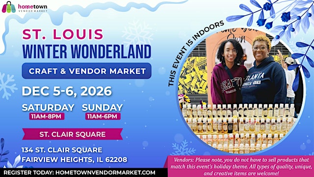 Image principale de St. Louis Winter Wonderland Craft & Vendor Market