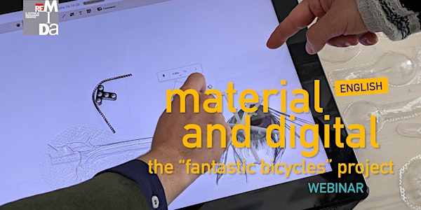Material and digital: the "fantastic bicycles" project