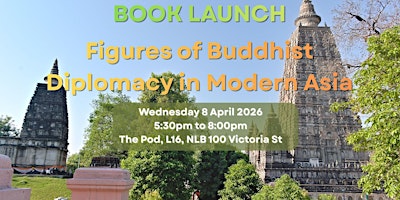 BOOK LAUNCH: Figures of Buddhist Diplomacy in Modern Asia primary image