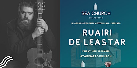 RUAIRI DE LEASTAR Live at Sea Church Ballycotton
