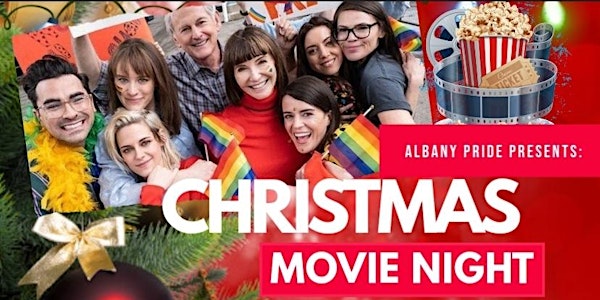 Christmas Movie Fundraiser for Albany Pride 2021