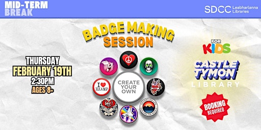 Image principale de Badgemaking Session (for ages 8+)