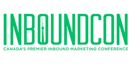 InboundCon 2015 - Canada's Premier Inbound Marketing Conference primary image