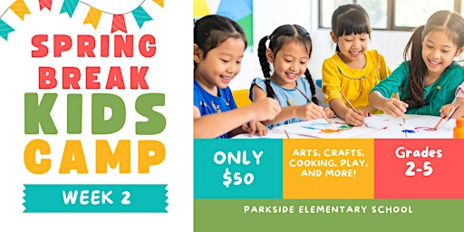 Image principale de Spring Break Art, Crafts & Cooking Camp at Parkside Week 2