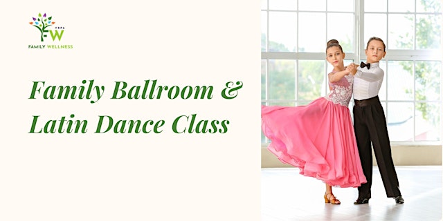 Image principale de YRPA Family Wellness: Family Ballroom and Latin Dance Class