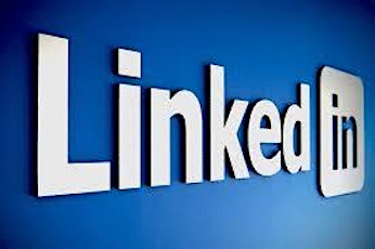 The ULTIMATE Linked-In Workshop (Monetize LinkedIn & Grow Your Business) primary image