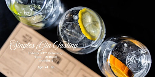 Image principale de Gin Tasting Singles Evening - Age 24 - 40