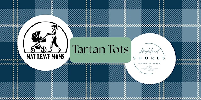 Image principale de Mat Leave Moms Tartan Tot Class