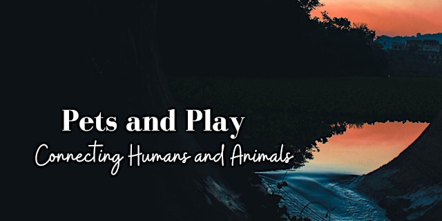 Image principale de Pets and Play: 2 Days of Workshops