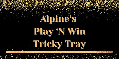 Image principale de 2026 Alpine's Play 'n Win Tricky Tray