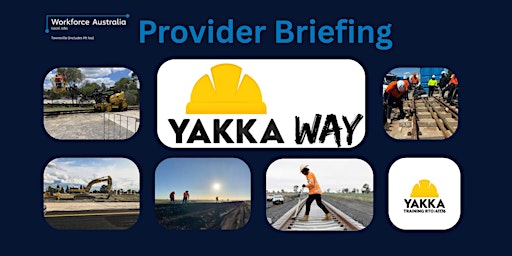 Image principale de Provider Briefing: Yakka Way