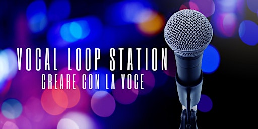 Image principale de Vocal loop station - creare con la voce