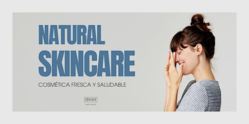 Image principale de NATURAL SKINCARE: cosmética fresca y saludable