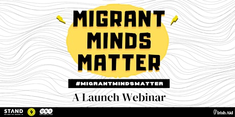 Migrant Minds Matter: Campaign Webinar primary image
