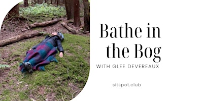 Image principale de Bathe in the Bog