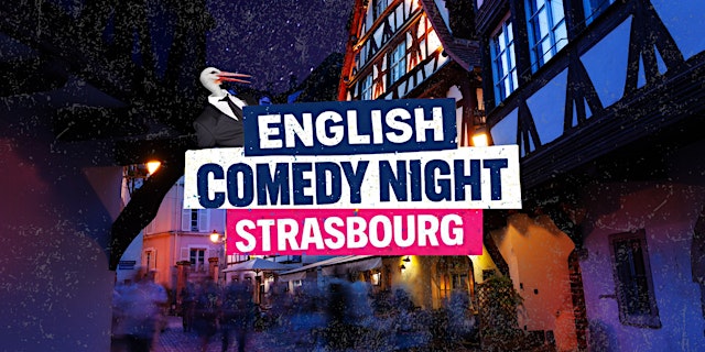 Image principale de English Comedy Night in Strasbourg - (Air Conditioned!)