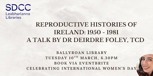 Image principale de Reproductive Histories of Ireland 1950 - 1981, a talk by Dr Deirdre Foley