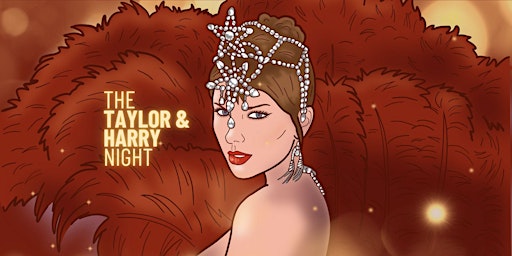 Image principale de The Taylor & Harry Night // Barbarossa Aachen