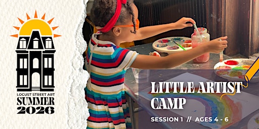 Little Artists Camp: Session I (Ages 4-6) at Locust Street Art