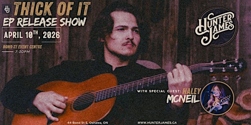 Image principale de Hunter James - Thick Of It - EP Release Party