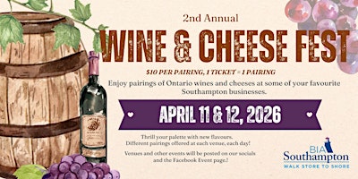 Image principale de Second Annual SOUTHAMPTON WINE & CHEESE FEST