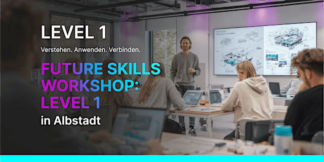 Image principale de // Future Skills Workshop - Level 1
