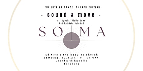 Image principale de SOUND & MOVE Special "the Rite of Dance: the Church inside of your Body"