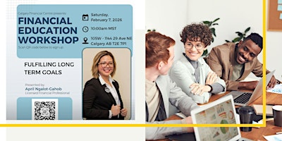 Image principale de Financial Education Workshop: Fulfilling Long Term Goals