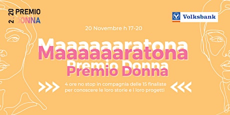 Immagine principale di Maaaaaaaaaaratona Premio Donna 2020 | incontriamo le finaliste 