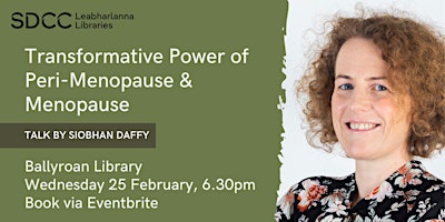 Image principale de The Transformative Power of Perimenopause & Menopause, with Siobhan Daffy