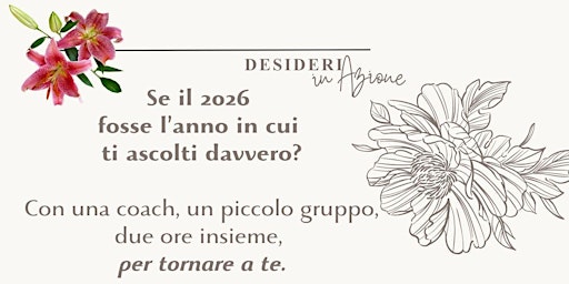 Image principale de Desideri in Azione: un momento per tornare a te e ascoltare i tuoi desideri