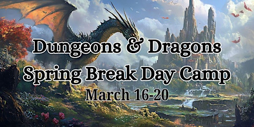 Image principale de Spring Break D&D Day Camp
