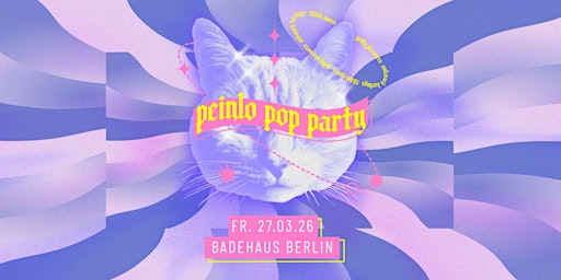 Image principale de Peinlo Pop Party • Badehaus • Berlin