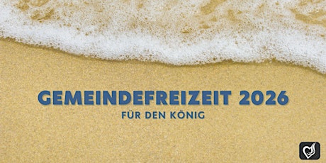 Hauptbild für GEMEINDEFREIZEIT 2026
