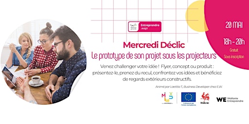 Image principale de Mercredi Déclic : Le prototype de son projet sous les projecteurs