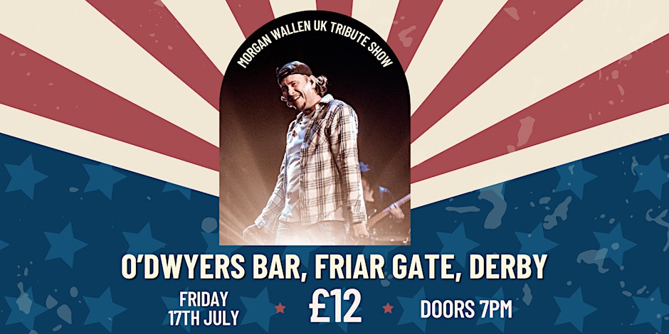 Morgan Wallen UK Tribute Show