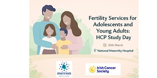 Image principale de HCP Study Day: Fertility Services for Adolescents and Young People (AYA)
