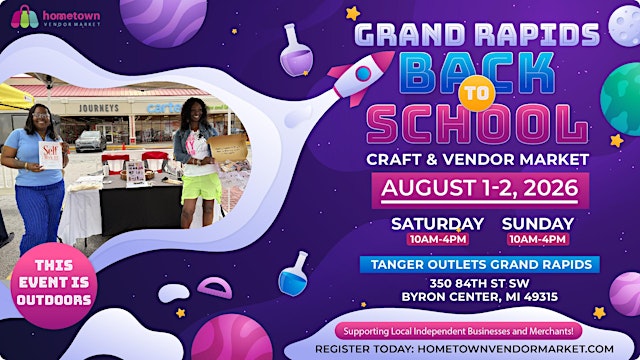 Image principale de Grand Rapids Back To School Craft & Vendor Market