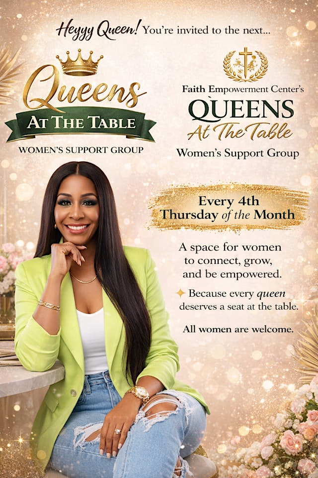 Imagem principal do evento Faith Empowerment Center's Queens At The Table Women Support Group