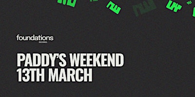 Image principale de Foundations Presents: Paddys Day Weekend at Pellicano